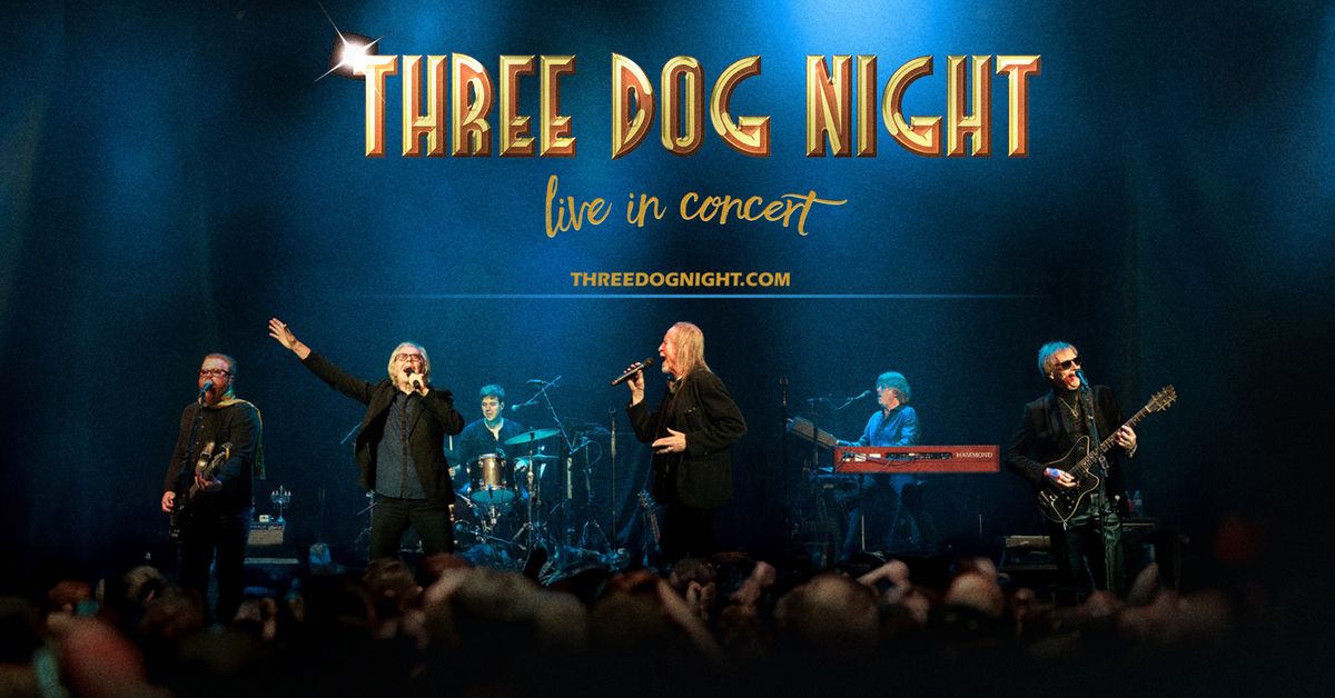 Three Dog Night