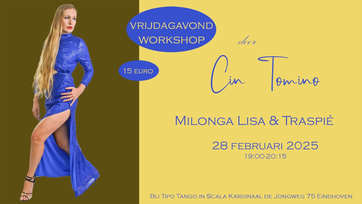 Vrijdagavond workshop Cin Tomino Milonga