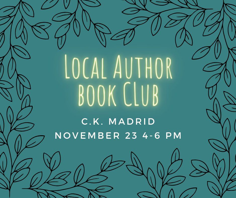 Local Author Book Club with C.K. Madrid