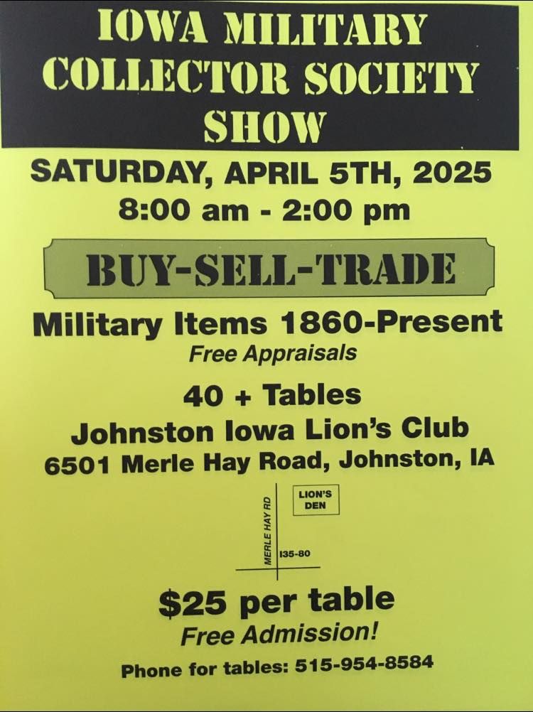 IOWA MILITARY COLLECTOR SOCIETY SHOW