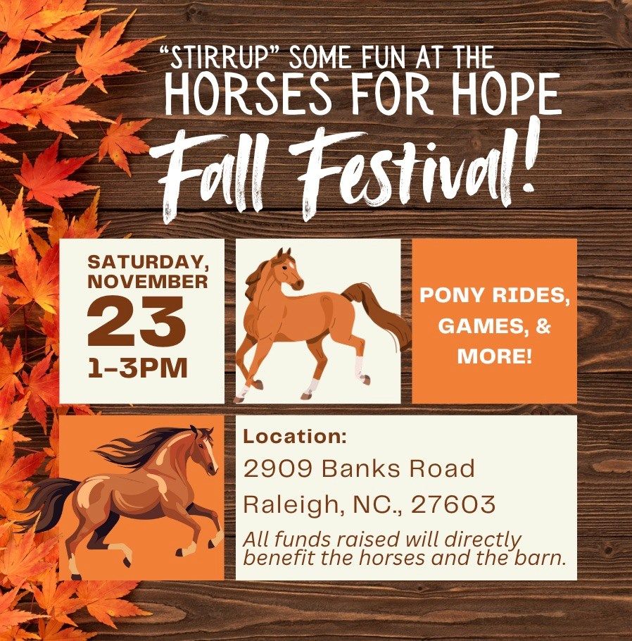 Horses for Hope Fall Festival \ud83d\udc34