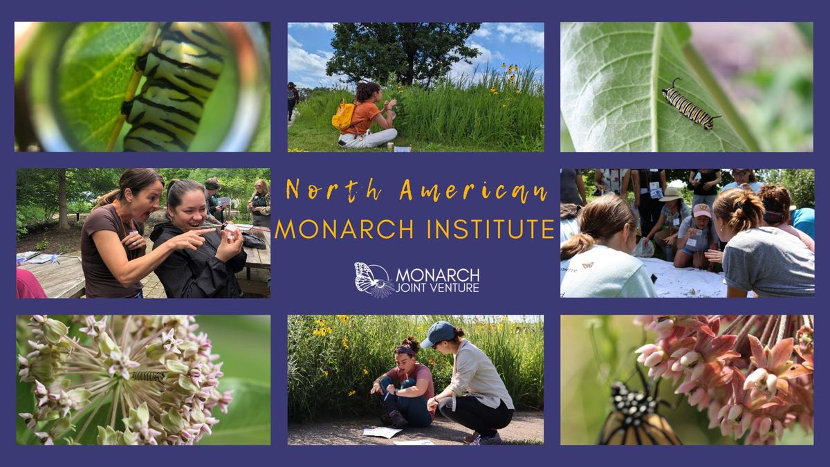 North American Monarch Institute: Minneapolis 