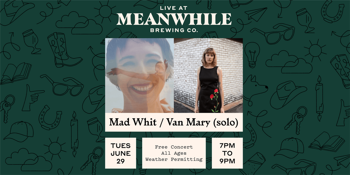 Mad Whit & Van Mary (solo)