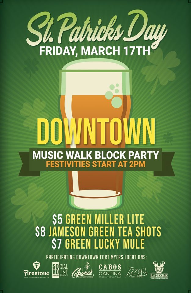 St. Patricks Day Downtown Block Party , Downtown Fort Myers, 17 March 2023