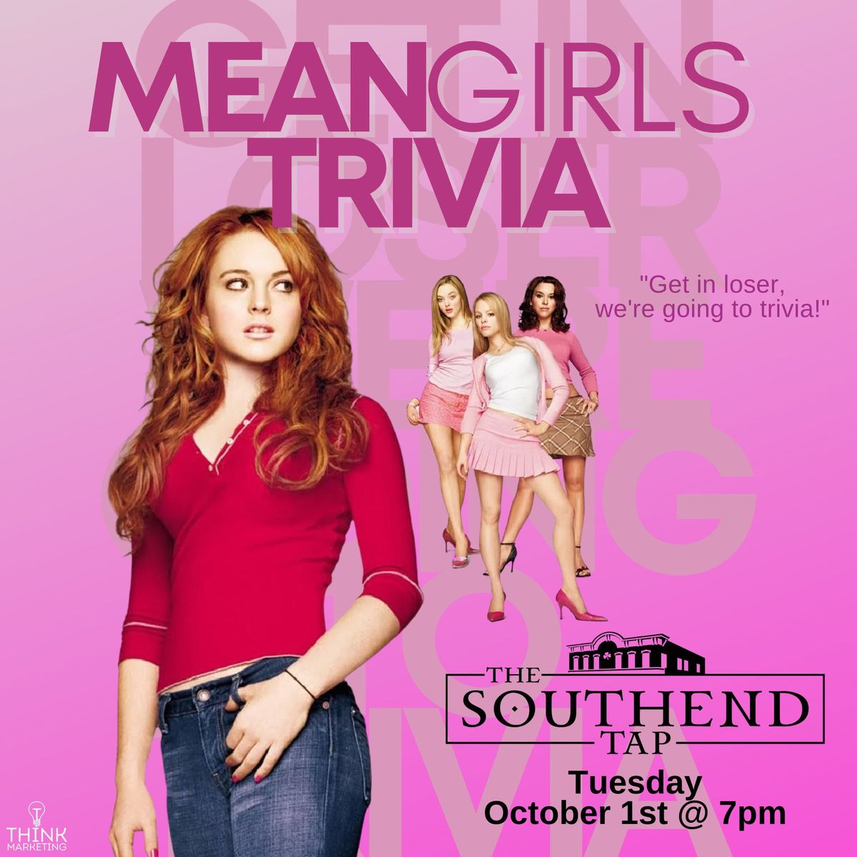 Mean Girls Trivia @ The Southend Tap (Dubuque, IA) \/ Tuesday, October 1st @ 7pm