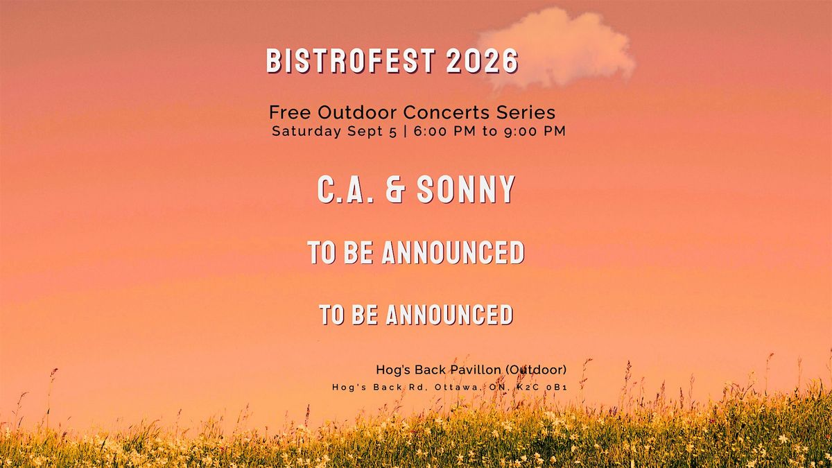C.A. & Sonny at BistroFest 2026