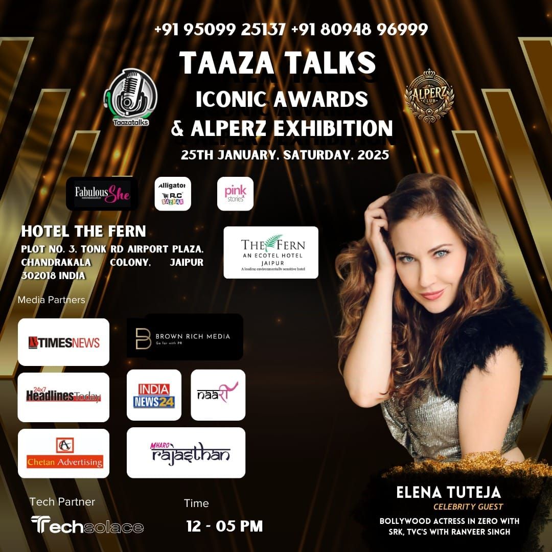 Taaza Talks Iconic Awards & Alperz Exhibition 