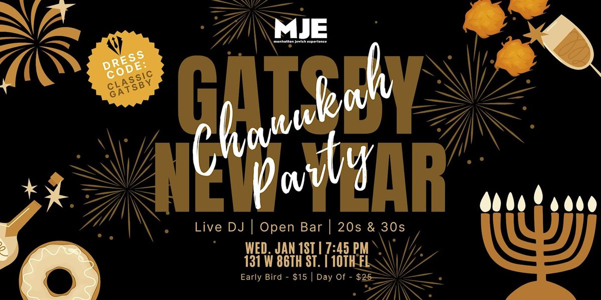 MJE Chanukah Party | Gatsby New Years | 20s & 30s YJPs