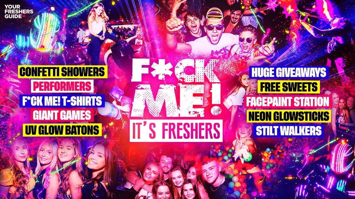 F*CK ME It's Freshers | Glasgow Freshers 2026