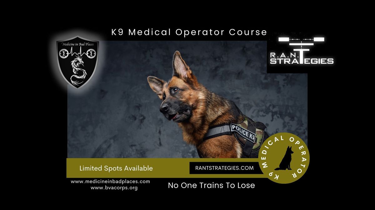 K9 Medical Operator Course\n\n