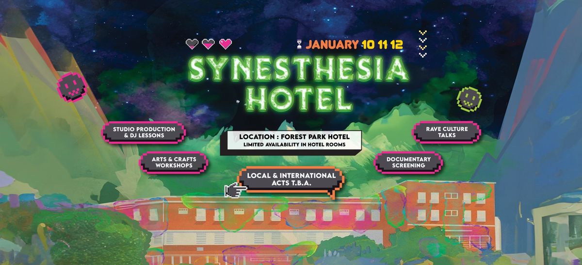 SYNESTHESIA HOTEL - Music Conference Weekend 