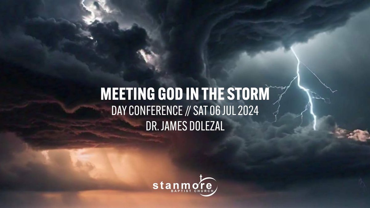 Meeting God in the Storm - James Dolezal