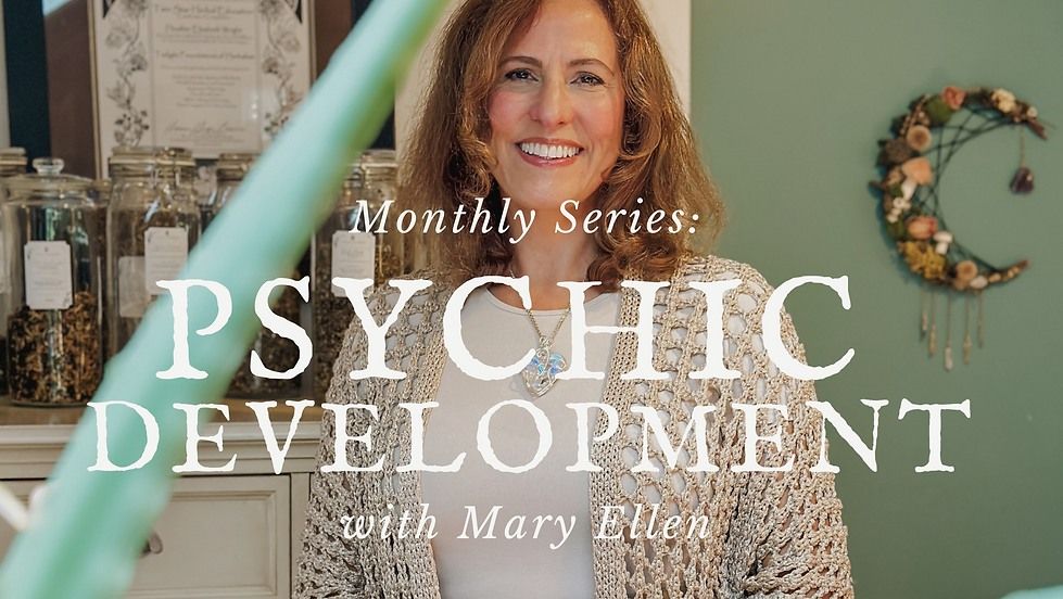 Psychic Development: Expanding Inner Wisdom & Intuition with Mary Ellen