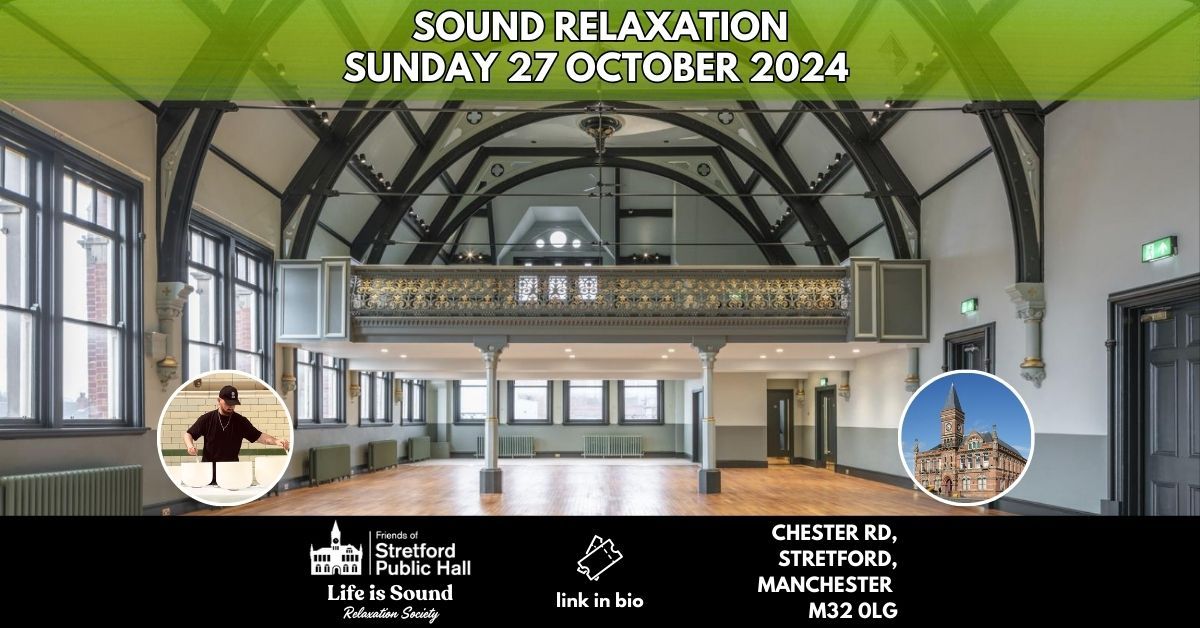 Winter Sound Bath at Stretford Public Hall: Relax, Unwind, and Embrace Calm