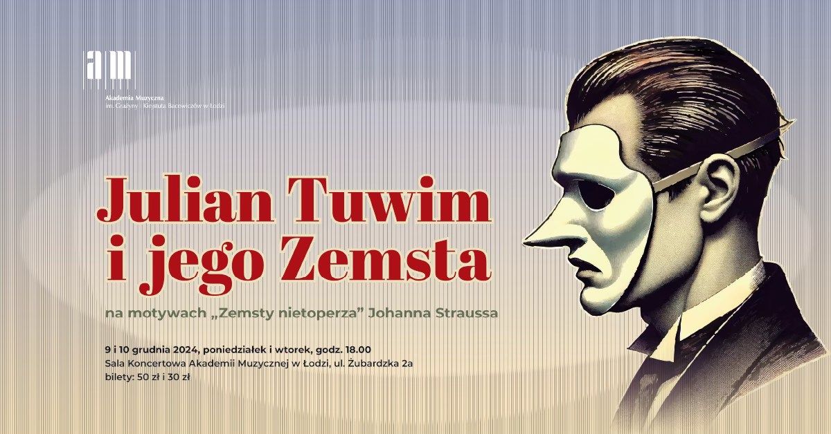 Julian Tuwim i jego Zemsta na motywach \u201eZemsty nietoperza\u201d Johanna Straussa