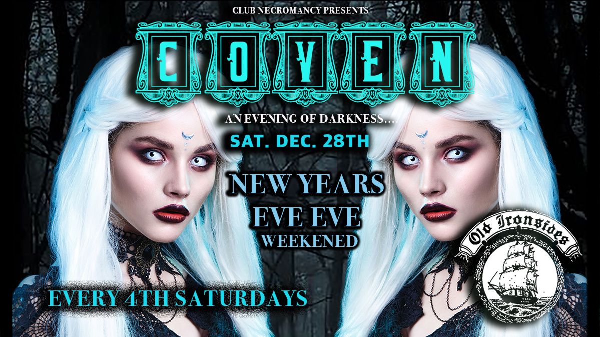 Club Coven \u2605 Saturday December 28th 2024 \u2605 Goth Night Out \u2605 Old School Night \u2605 Every 4th Saturday's