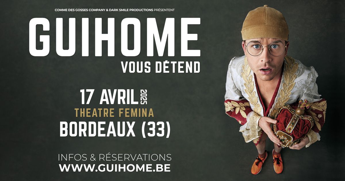 Guihome vous d\u00e9tend \u00e0 BORDEAUX (33)