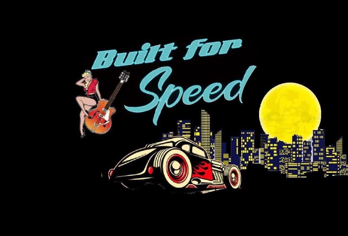 Built for Speed 