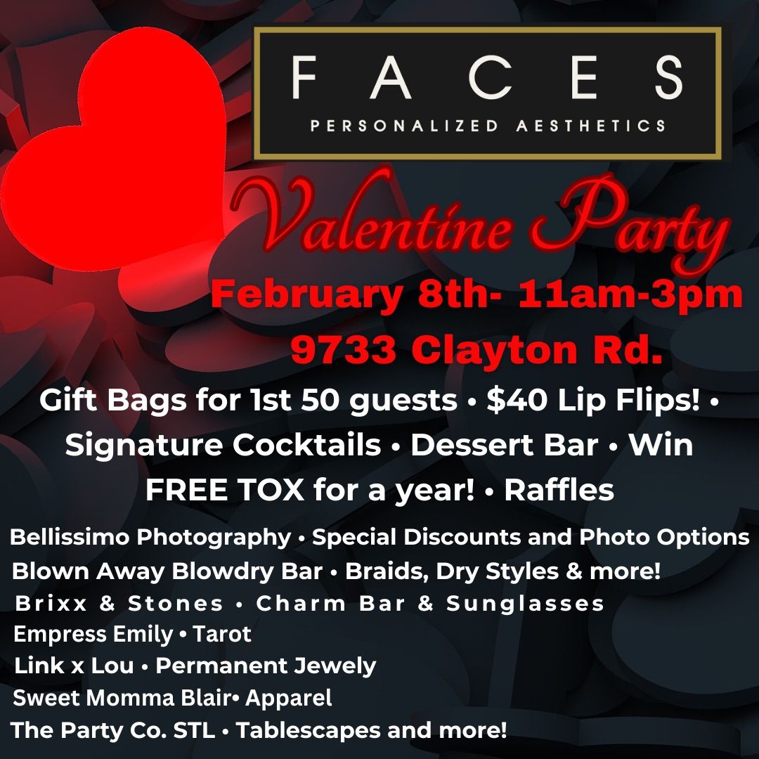 Faces STL Valentine Party