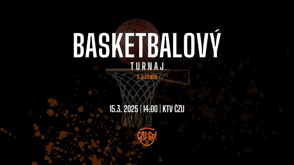 Basketbalov\u00fd turnaj \u010cZU:Go! 2025