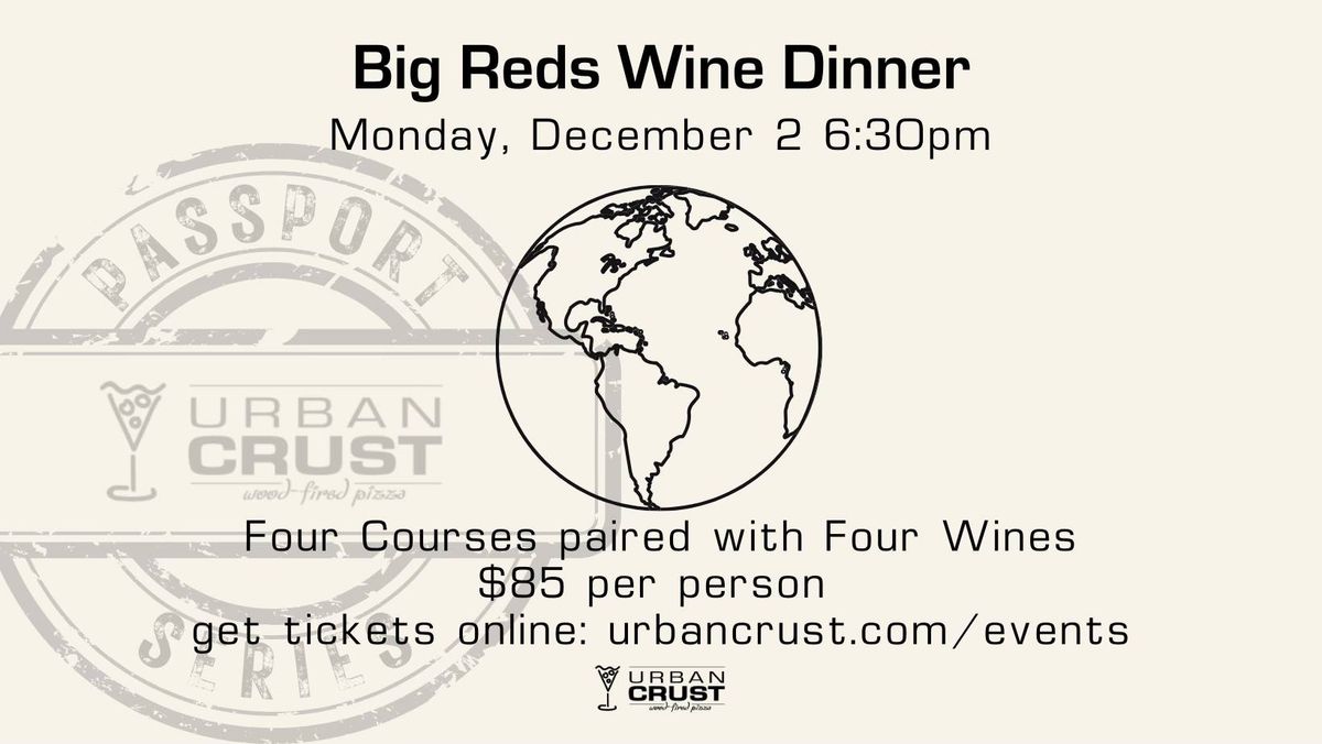 Big Reds Wine Dinner