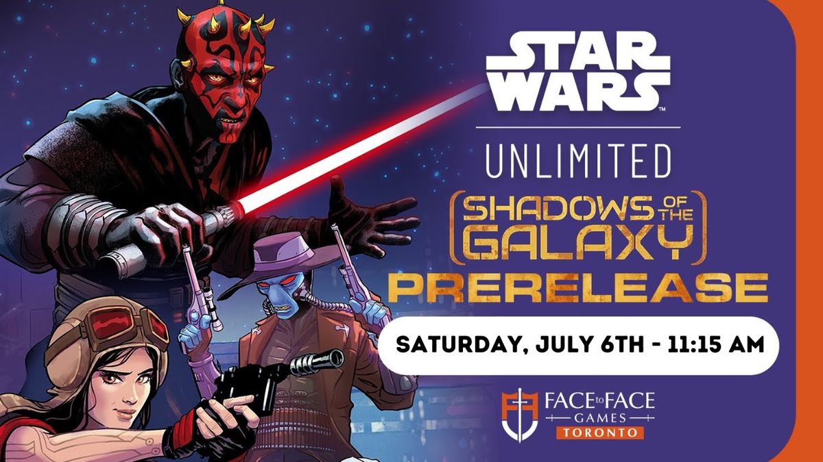 Star Wars Unlimited Shadows of the Galaxy Prerelease