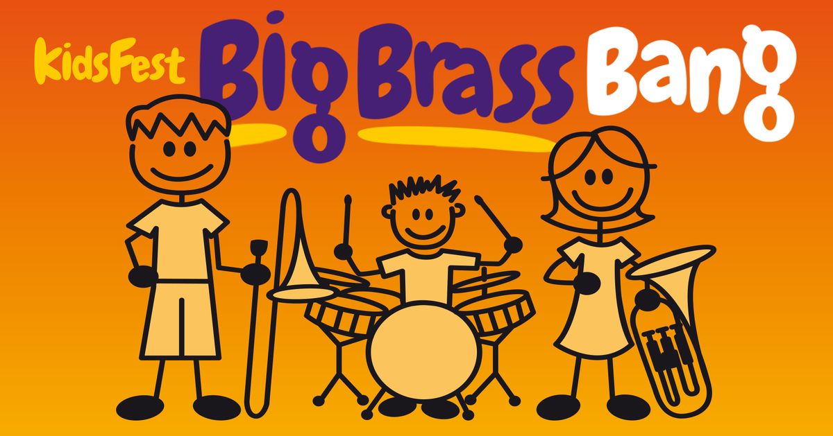KidsFest Big Brass Bang