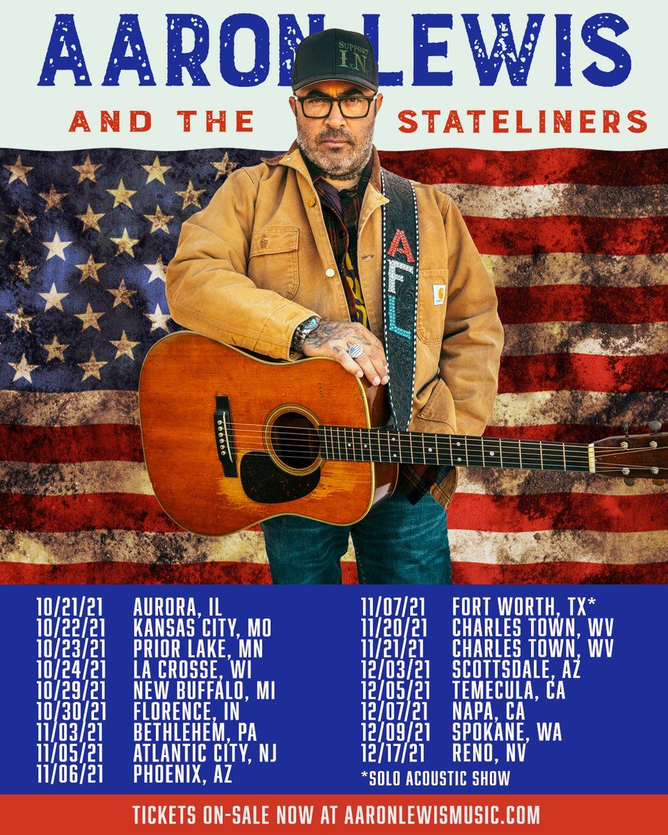 Aaron Lewis and The Stateliners (21+)