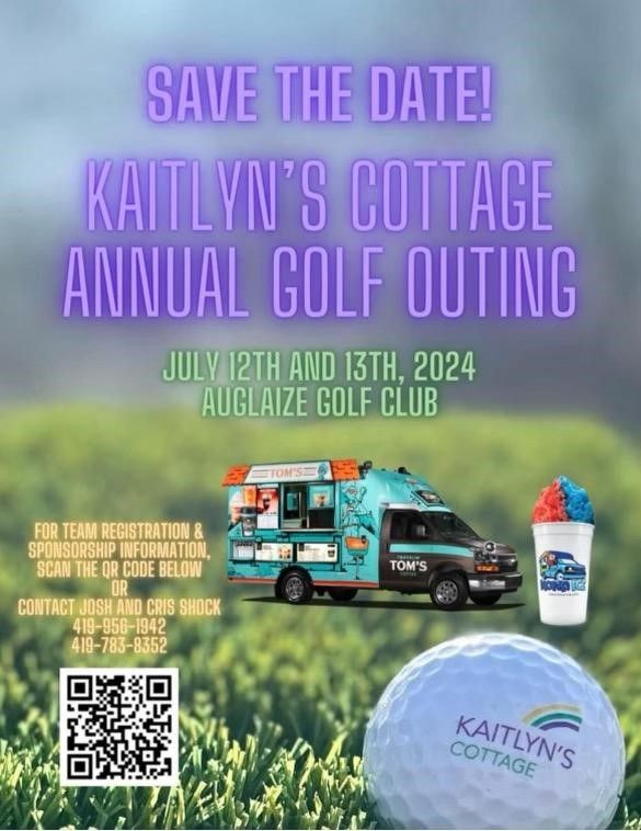 2024 Kaitlyn's Cottage Golf Outing SAVE THE DATE! Hosted by Josh and Cris Shock