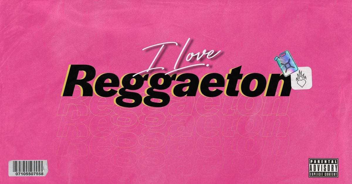 I Love Reggaeton