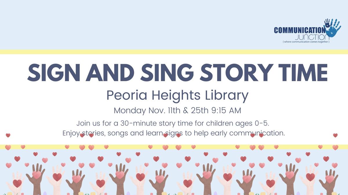 Peoria Heights Public Library Sign + Sing Story Time