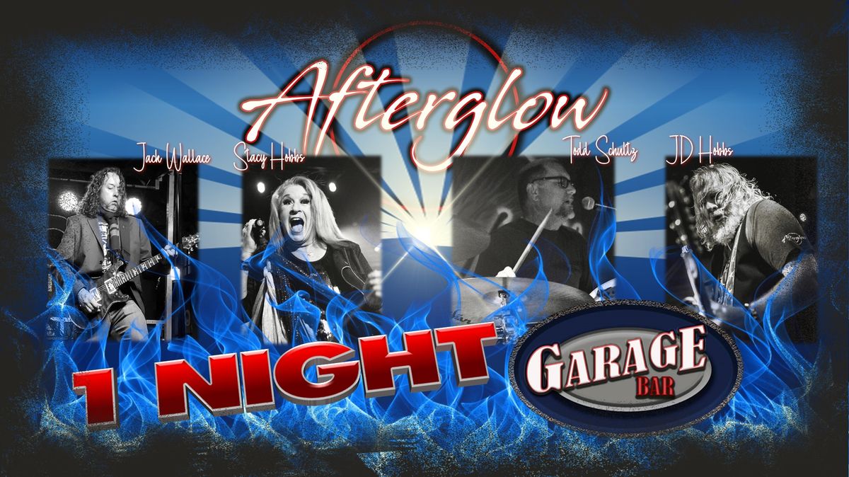 Afterglow at the Garage Bar