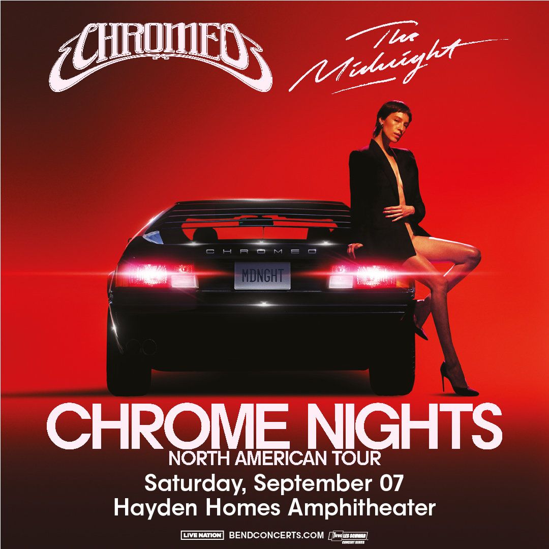 Chromeo and The Midnight (Concert)