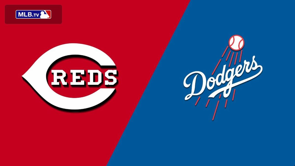 Cincinnati Reds at Los Angeles Dodgers