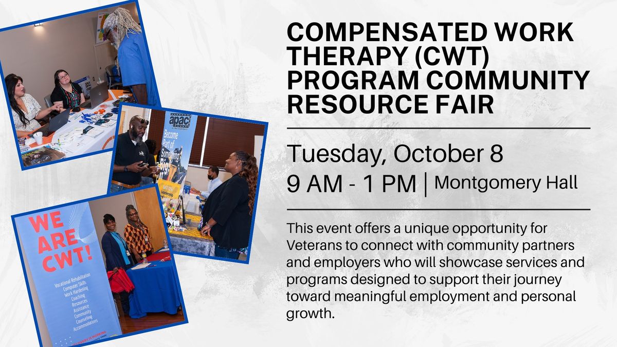 Compensated Work Therapy (CWT) Program Community Resource Fair