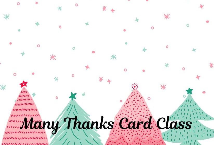 Many Thanks Card Class