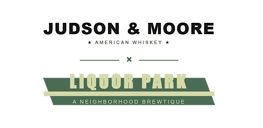 Judson & Moore X Liquor Park Private Barrel Release