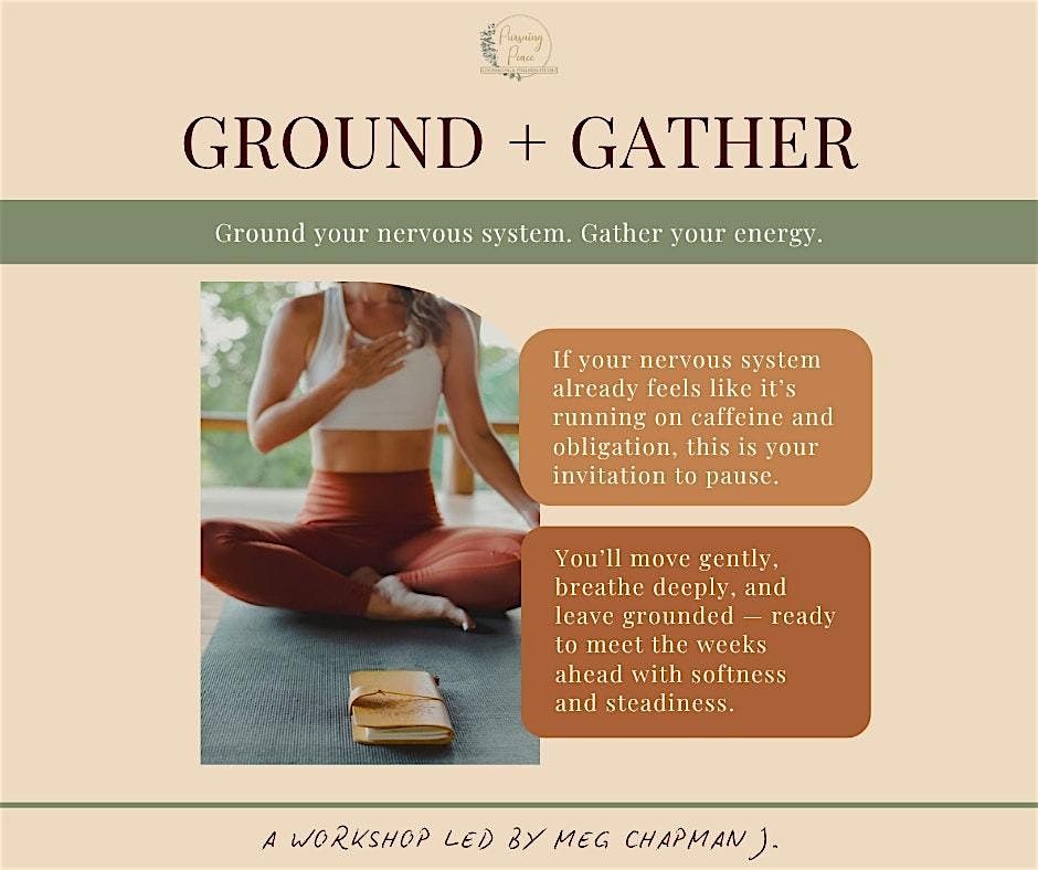 Ground & Gather