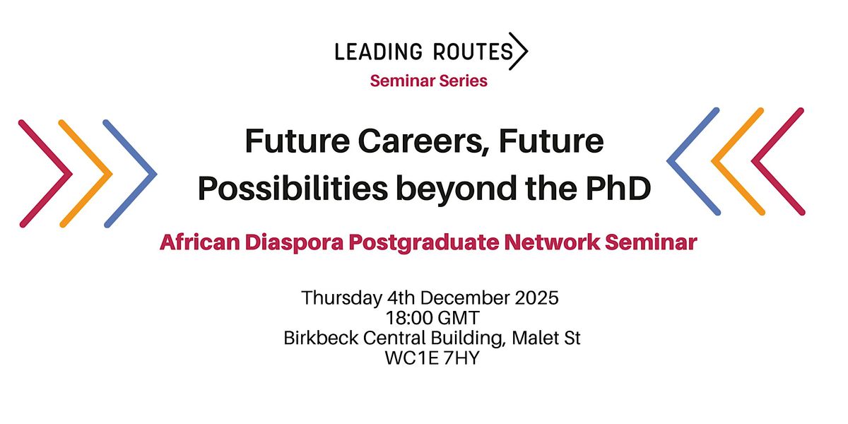 African Diaspora Seminar: Future Careers, Future Possibilities beyond PhD