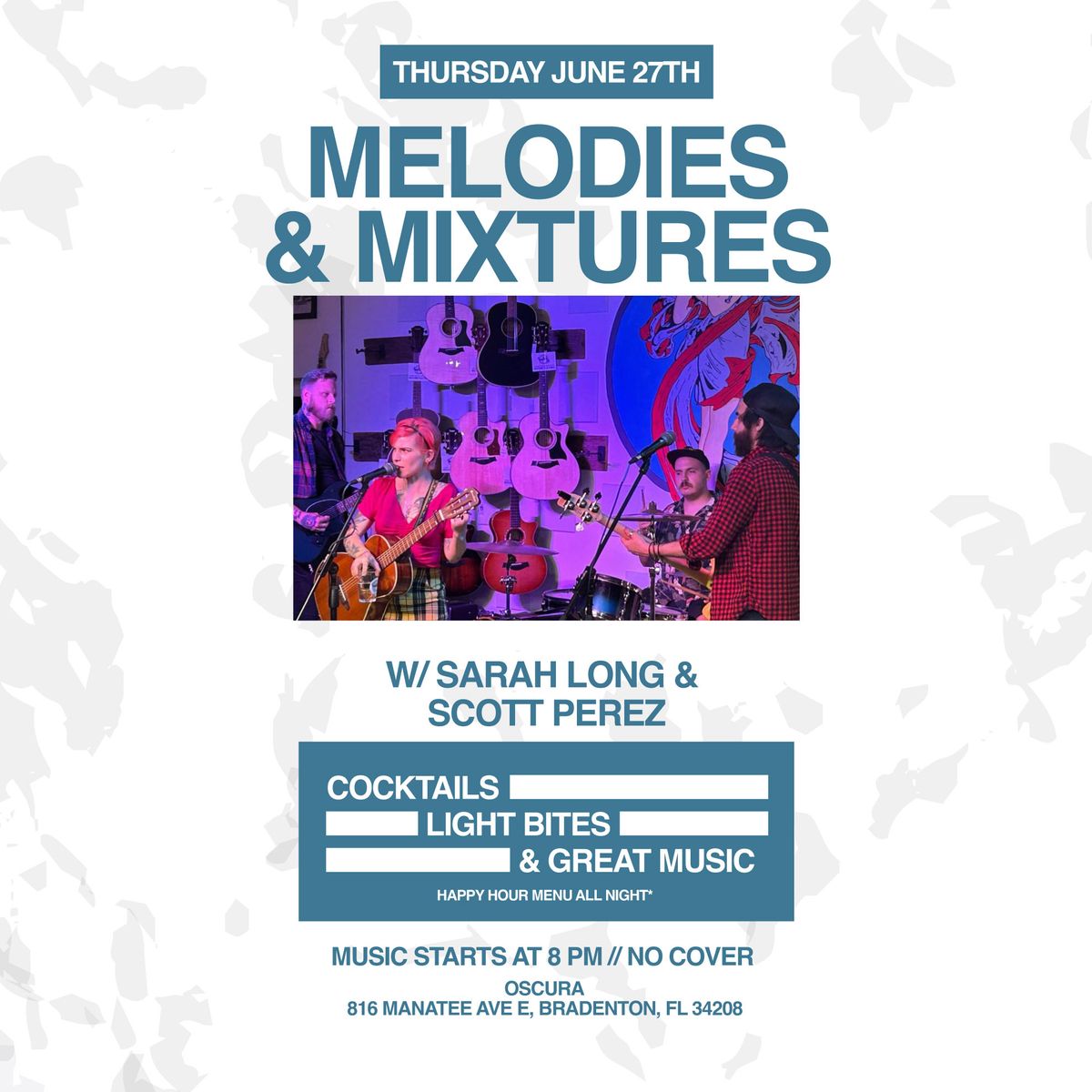 Melodies & Mixtures - Sarah Long & Scott Perez