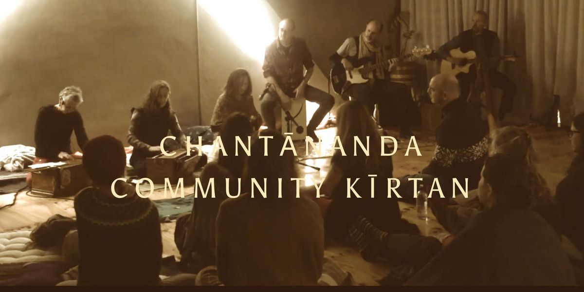 Chant\u0101nanda Community K\u012brtan