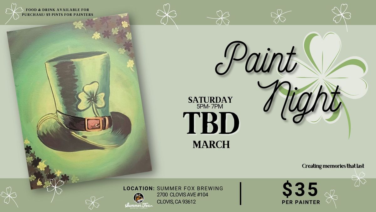 Paint Night- March TBD- Summer Fox- Clovis