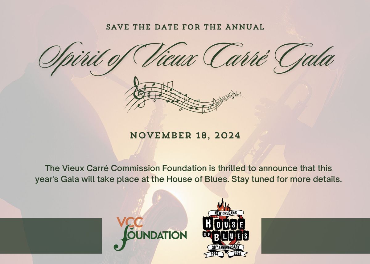 The Spirit of the Vieux Carre Gala 2024