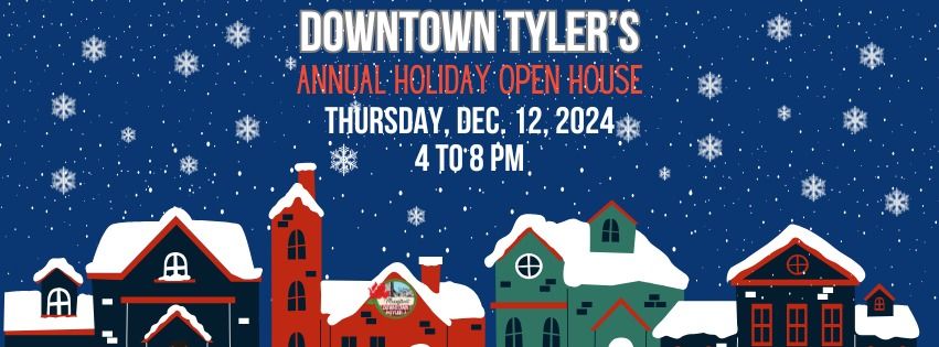 Downtown Tyler's Holiday Open House - 2024