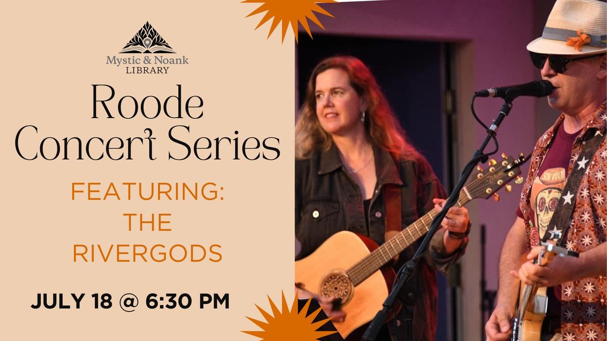 Roode Concert Series: The Rivergods