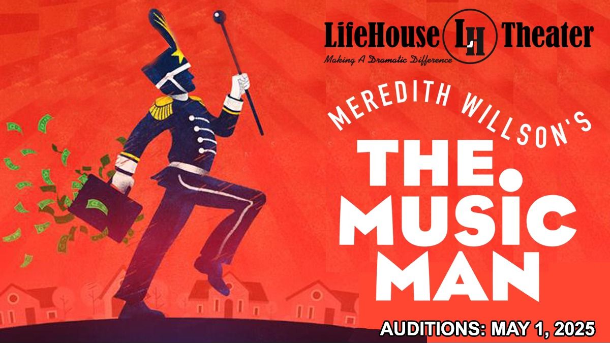 Auditions - The Music Man