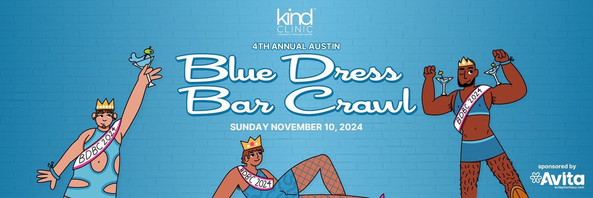 4th Annual Austin Blue Dress Bar Crawl 