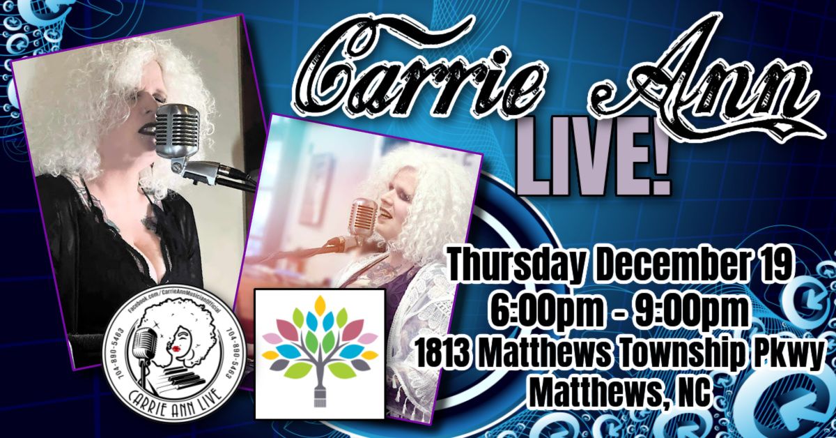 Carrie Ann Live! - Painted Tree Boutiques, Matthews 12\/19\/24