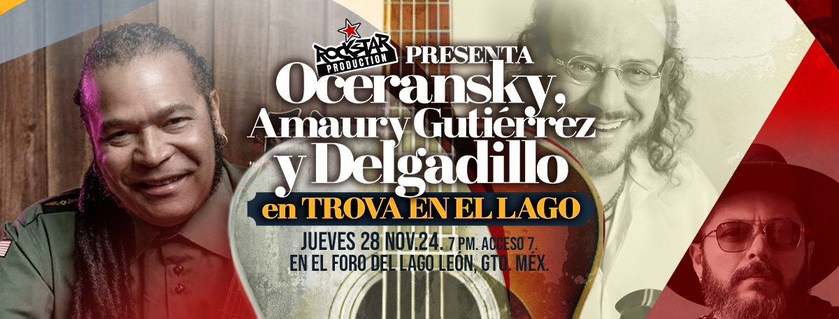 Oceransky, Amaury Guti\u00e9rrez y Delgadillo en Trova en el lago