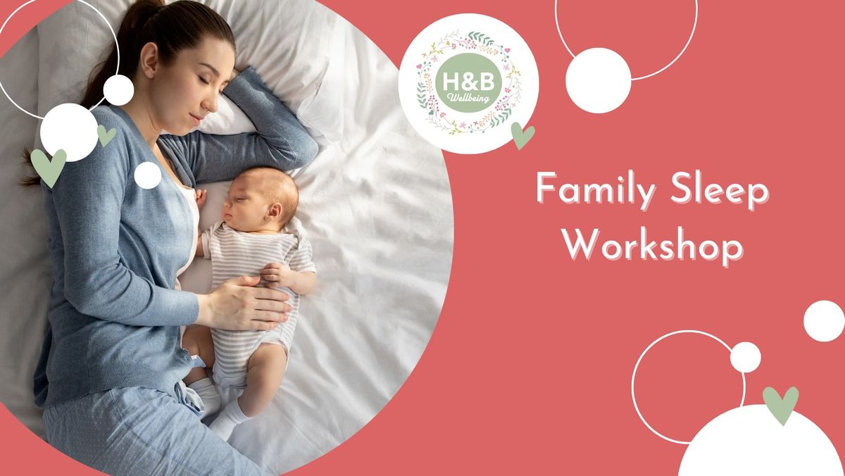 Family Sleep Workshop